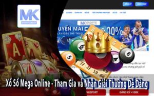 Xổ Số Mega Online - Tham Gia và Nhận Giải Thưởng Dễ Dàng