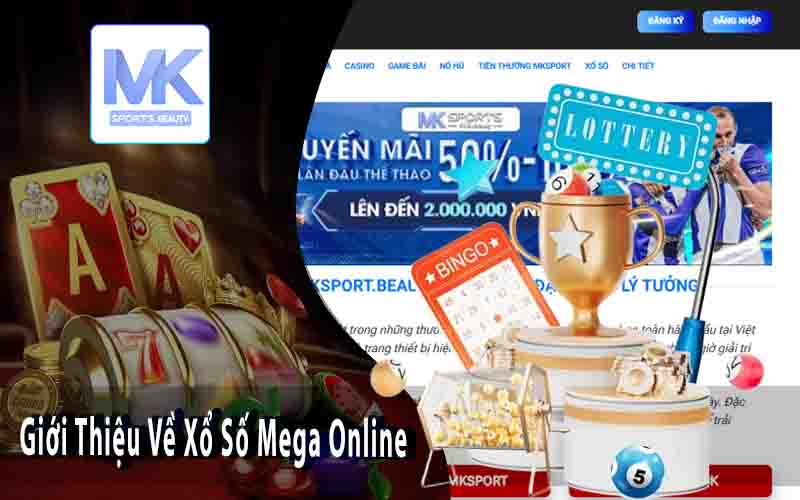 Giới Thiệu Về Xổ Số Mega Online